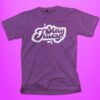 stay juicy purple shirt