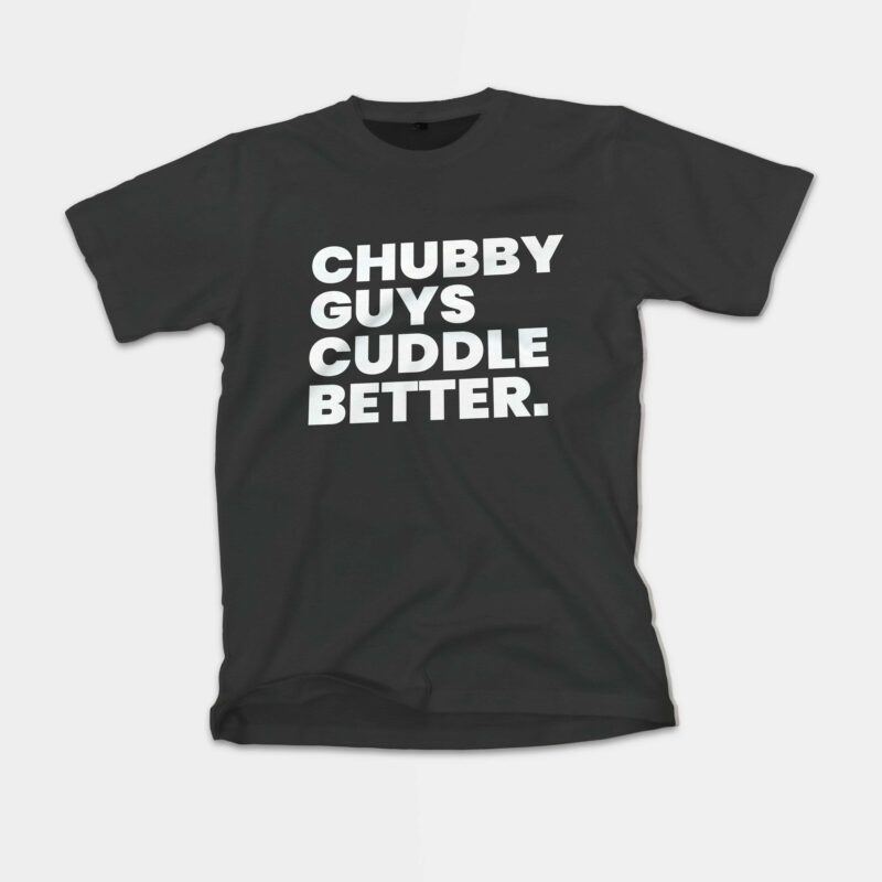 Chubby guys cuddle better gay mens shirt
